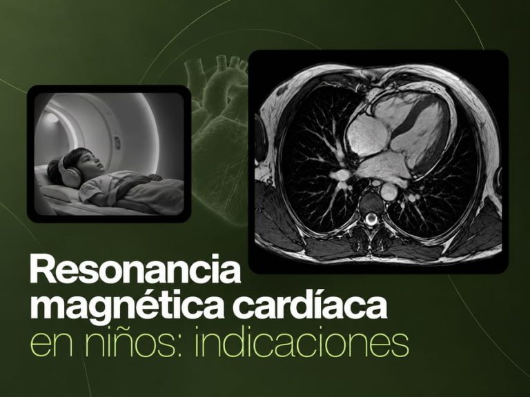 Resonancia magnética cardíaca en niños para estudiar cardiopatías congénitas y función cardíaca